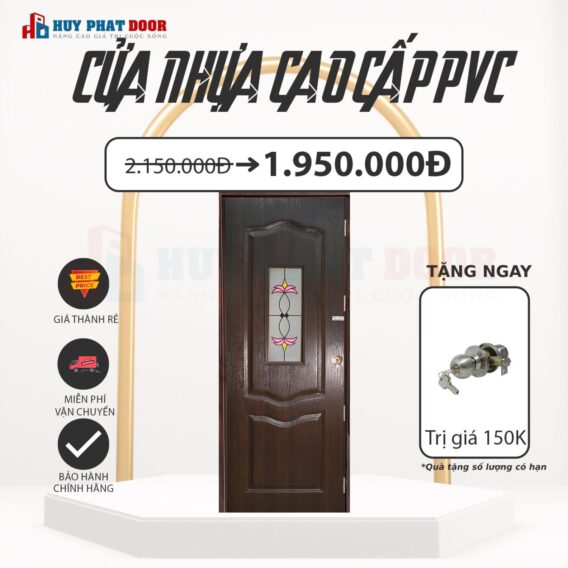 HUYPHATDOOR - ĐỊA CHỈ ĐÁNG TIN CẬY CUNG CẤP CỬA NHỰA GIÁ RẺ CHẤT LƯỢNG